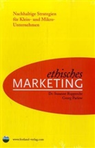Georg Parlow, Susann Rupprecht, Susanne Rupprecht - Ethisches Marketing