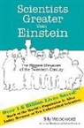 Debra Gordon, Joel Shurkin, Billy Woodward - Scientists Greater than Einstein