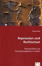 Torsten Otto - Repression und Rechtsstaat