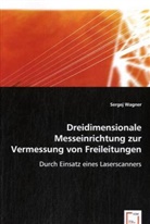 Sergej Wagner - Dreidimensionale Messeinrichtung zur Vermessungvon Freileitungen
