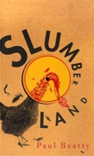 Paul Beatty - Slumberland