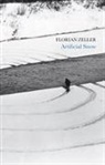 Zeller Florian, Florian Zeller, Florian (Author) Zeller - Artificial Snow
