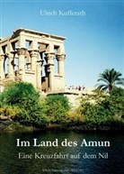 Ulrich Kufferath - Im Land des Amun