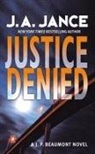 J JANCE, J A Jance, J. A. Jance, Jance J. A. - Justice Denied