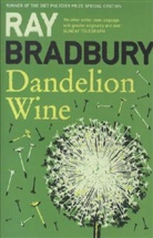 Ray Bradbury - Dandelion Wine