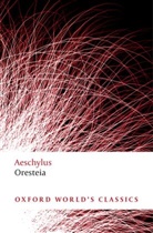 Aeschylus, Aischylos, Christopher Collard - Oresteia