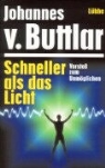 Johannes von Buttlar - Schneller als das Licht