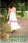 Margaret Thornton - Remember Me