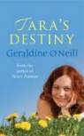 Geraldine O. Neill, Geraldine O'Neill - Tara s destiny