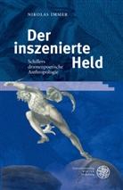 Nikolas Immer - Der inszenierte Held