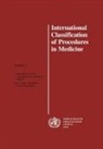 Who - International Classification of Procedures in Medicine Vol 2