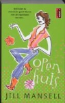 J. Mansell, Jill Mansell - Open huis