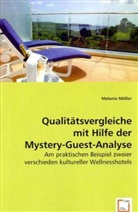 Melanie Möller - Qualitätsvergleiche mit Hilfe der Mystery-Guest-Analyse