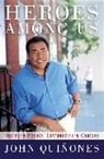 John Quinones - Heroes Among Us
