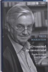 F. Bolkestein, Frits Bolkestein - Overmoed en onverstand / druk 1