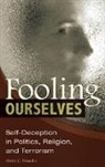 Harry Triandis, Harry C. Triandis - Fooling Ourselves