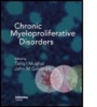 John M. (Imperial College of Science Goldman, Tariq (Christie Hospital Mughal, Tariq (Tufts University Medical Center Mughal, Tariq (University of Texas Southwestern Me Mughal, Tariq Goldman Mughal, Tariq I. Goldman Mughal... - Chronic Myeloproliferative Disorders