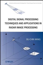 Wang, B-C Wang, Bu-Chin Wang, Wang Bu-Chin - Digital Signal Processing Techniques and Applications in Radar Image