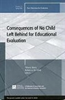 Tiffany Berry, Tiffany Eddy Berry, Tiffany Berry, Rebecca M. Eddy - Consequences of No Child Left Behind on Educational Evaluation