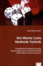 Victor R. Gellert, Victor Roberto Gellert - Die Monte Carlo Methode Technik