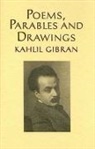 Kahlil Gibran, Kahlil/ Raphael Gibran, Khalil Gibran - Poems, Parables and Drawings