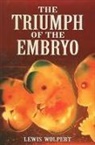 Lewis Wolpert - The Triumph of the Embryo
