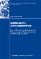 Burkhard Scheer - Nutzenbasierte Marktsegmentierung