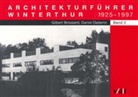 Gilbert Brossard, Daniel Oederlin - Architekturführer Winterthur