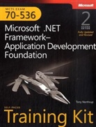 Anthony Northrup, Tony Northrup - Microsoft .NET Framework - Application Development Foundation, w. 2 CD-ROMs