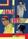 Robert A. Saunders - The Many Faces of Sacha Baron Cohen