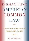 Kyle Scott - Dismantling American Common Law