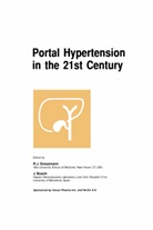 Bosch, Bosch, J. Bosch, R. J. Groszmann, R.J. Groszmann, J Groszmann... - Portal Hypertension in the 21st Century