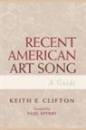 Keith E Clifton, Keith E. Clifton, Keith E./ Sperry Clifton, Paul Sperry - Recent American Art Song