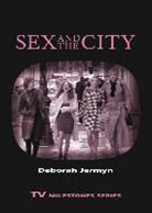 Deborah Jermyn - Sex and the City
