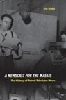 Tim Kiska, Timothy Kiska - Newscast for the Masses