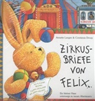 Constanza Droop, Annette Langen, Constanza Droop, Constanza Ill. v. Droop - Zirkusbriefe von Felix