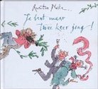 Q. Blake, Quentin Blake, Q. Blake - Je bent maar twee keer jong!