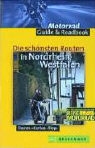 Stefan Feldhoff, Anne Christine Martin - Die schönsten Routen in Nordrhein-Westfalen
