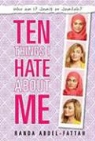 Randa Abdel-Fattah - Ten Things I Hate About Me