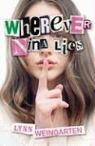 Lynn Weingarten - Wherever Nina Lies