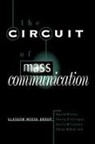 Peter Beharrell, Beharrell Peter, Jenny Kitzinger, Kitzinger Jenny, David Miller, David Kitzinger Miller... - Circuit of Mass Communication