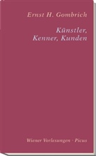 Ernst H Gombrich, Ernst H. Gombrich - Künstler, Kenner, Kunden