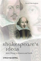 D Bevington, David Bevington, David (University of Chicago Bevington, David M. Bevington - Shakespeare''s Ideas
