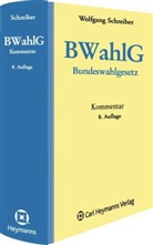 Wolfgang Schreiber - Kommentar zum Bundeswahlgesetz (BWahlG)