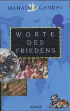 Mahatma Gandhi - Worte des Friedens