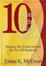Elaine K. McEwan, Elaine K. McEwan-Adkins - Ten Traits of Highly Effective Schools