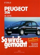 Hans-R Etzold, Hans-Rüdiger Etzold, Rüdiger Etzold - So wird's gemacht - 121: Peugeot 206 von 10/98 bis 5/13