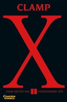 CLAMP - X. Bd.1