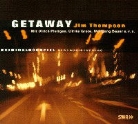 Wolfgang Bauer, Ulrike Grote, Jim Thompson, Ulrich Pleitgen - Getaway, 1 CD-Audio (Audio book)