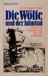 Wolfgang Frank - Die Wölfe und der Admiral